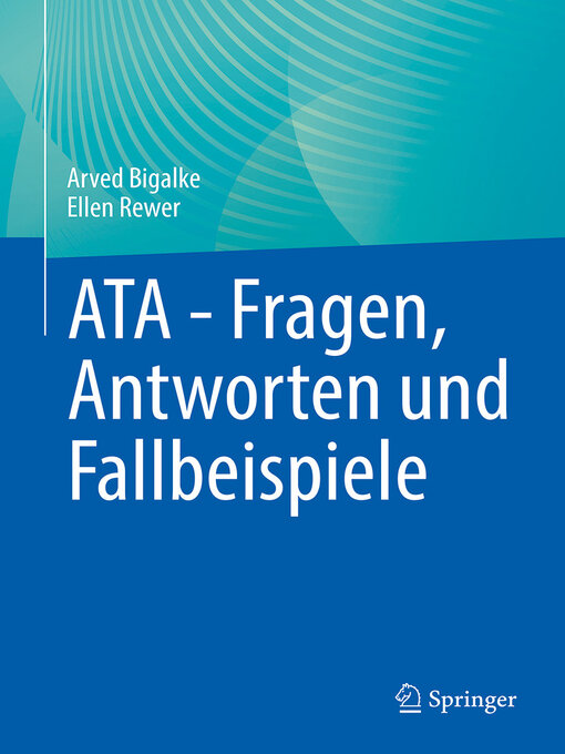 Title details for ATA--Fragen, Antworten und Fallbeispiele by Arved Bigalke - Available